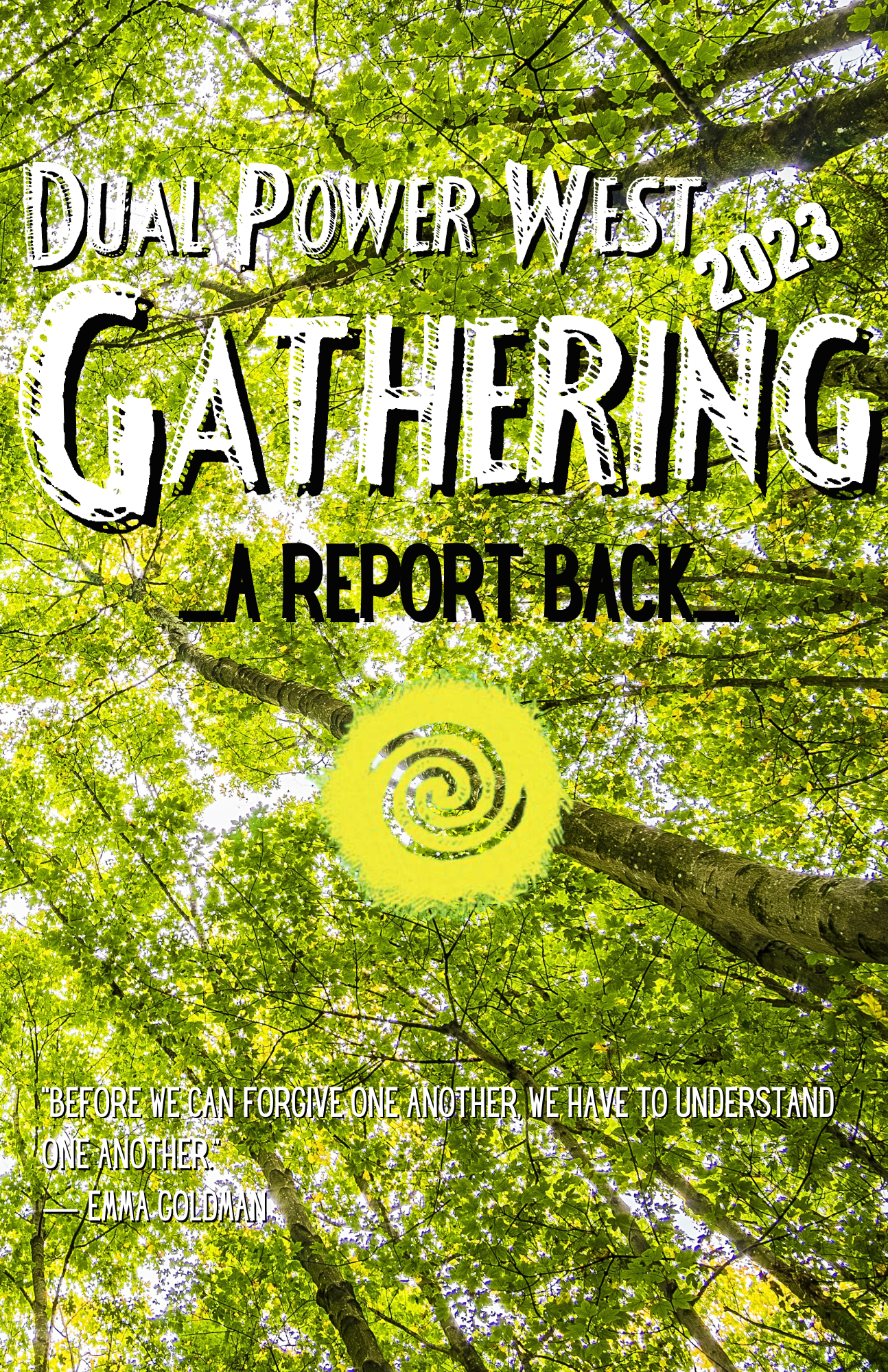 A Report Back – Dual Power Gathering West